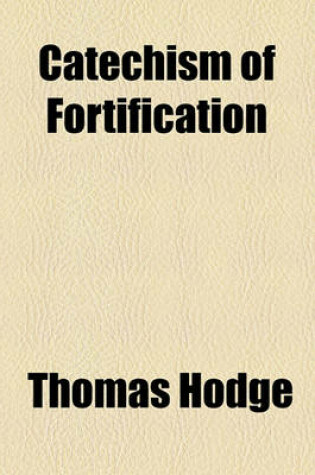 Cover of Catechism of Fortification