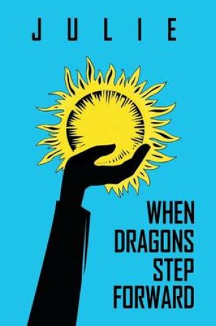 Cover of When Dragons Step Forward