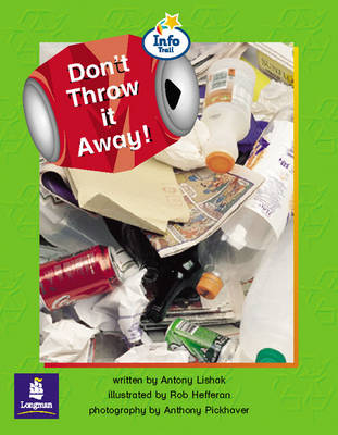Book cover for Don't Throw It Away! Info Trail Emergent stage Non-fiction Book 18