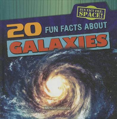 Book cover for 20 Fun Facts about Galaxies