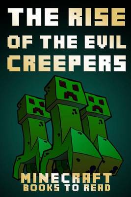 Book cover for The Rise of the Evil Creepers