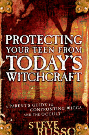 Cover of Protecting Your Teen from Today's Witchcraft