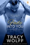 Book cover for Fade Into You