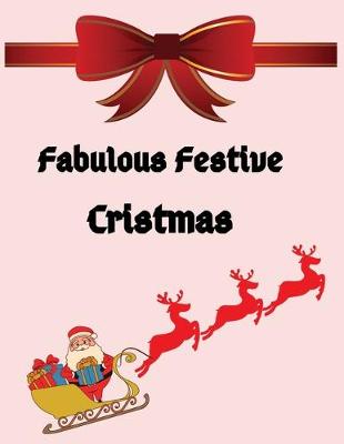 Book cover for Fabulous festive Christmas
