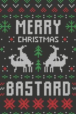 Book cover for Merry Christmas Bastard