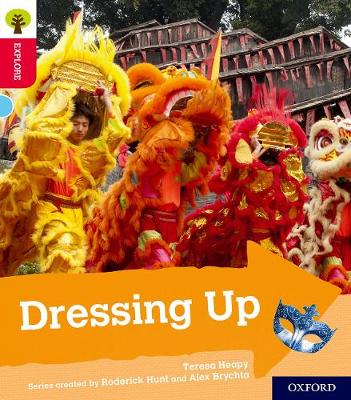 Book cover for Oxford Reading Tree Explore with Biff, Chip and Kipper: Oxford Level 4: Dressing Up