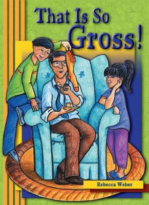 Book cover for That is So Gross!