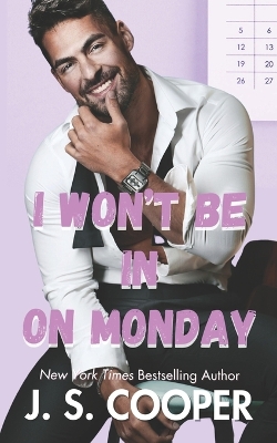 Book cover for I Won't Be In On Monday