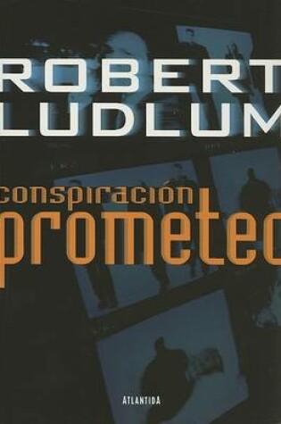 Cover of Conspiracion Prometeo