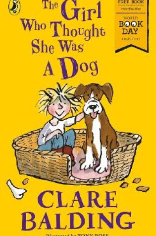 Cover of The Girl Who Thought She Was a Dog: World Book Day 2018