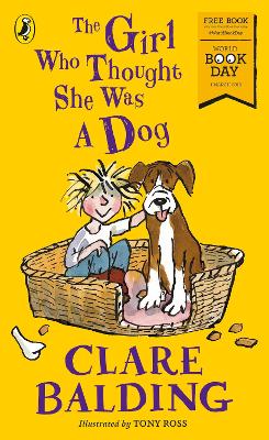 Book cover for The Girl Who Thought She Was a Dog: World Book Day 2018