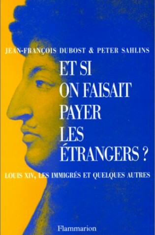 Cover of Et Si On Faisait Payer les Estranger?