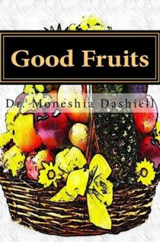 Cover of Good Fruits