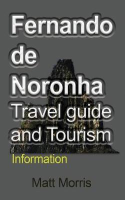 Book cover for Fernando de Noronha Travel Guide and Tourism