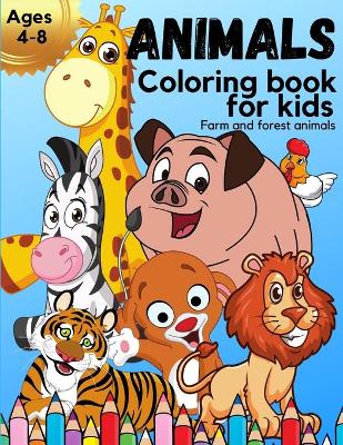 Book cover for ANIMALS Coloring book for kids ages 4-8