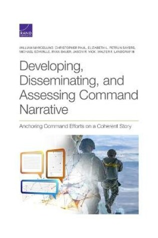 Cover of Developing, Disseminating, and Assessing Command Narrative