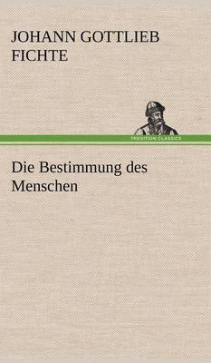 Book cover for Die Bestimmung Des Menschen