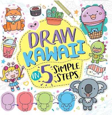 Book cover for Draw Kawaii in Five Simple Steps