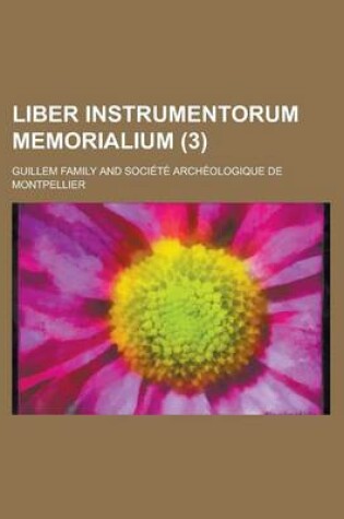 Cover of Liber Instrumentorum Memorialium (3 )