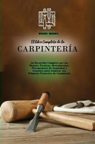 Cover of El libro Completo de la Carpinteria