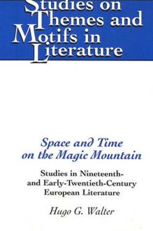 Cover of Space and Time on the Magic Mountain