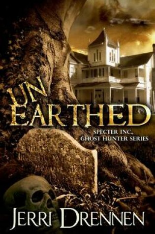 Cover of Unearthed