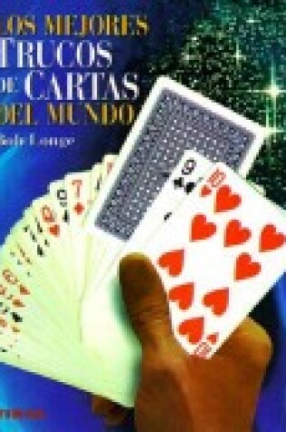 Cover of Los Mejores Trucos de Cartas del Mundo