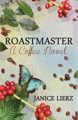 Book cover for Roastmaster (A Coffee Novel)