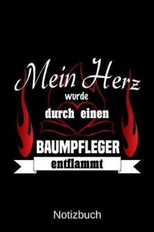 Cover of Mein Herz wurde durch einen Baumpfleger entflammt