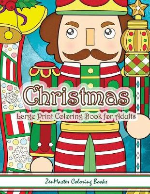 Book cover for Christmas Large Print Coloring Book For Adults