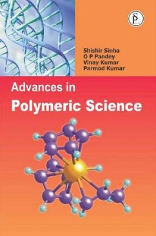 Cover of Advances in Polymeric Science (Recent Trends in Polymeric Science and Technology)