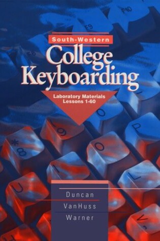 Cover of South Western College Keyboarding\Laboratory Materials Lesson 1-60