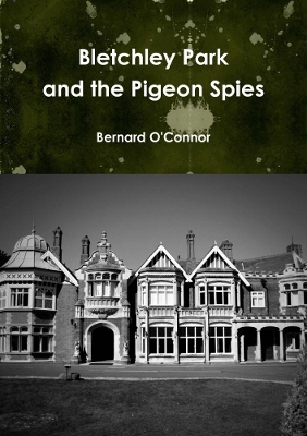 Book cover for Bletchley Park and the Pigeon Spies