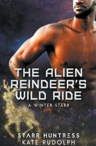 Cover of The Alien Reindeer's Wild Ride