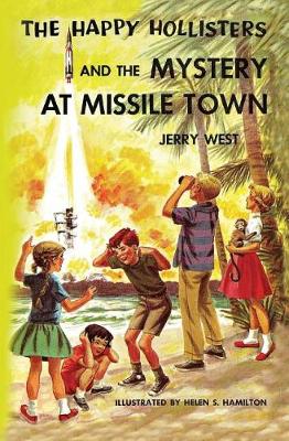 Book cover for The Happy Hollisters and the Mystery at Missile Town