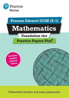 Book cover for Pearson REVISE Edexcel GCSE (9-1) Maths Foundation Practice Papers Plus: For 2024 and 2025 assessments and exams (REVISE Edexcel GCSE Maths 2015)