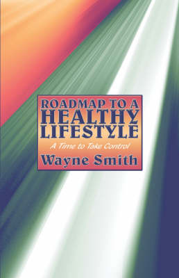 Book cover for Roadmap to a Healthy Lifestyle