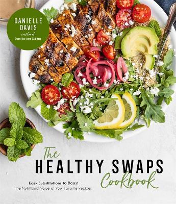 Book cover for The Healthy Swaps Cookbook