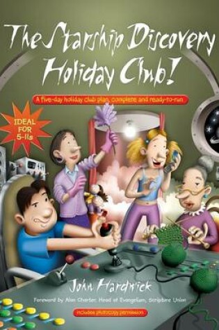 Cover of The Starship Discovery Holiday Club!