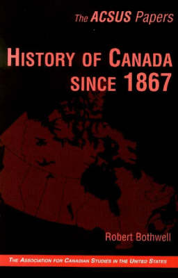 Book cover for History of Canada Since 1867