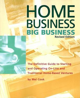 Book cover for Home Business, Big Business, Revised Edition