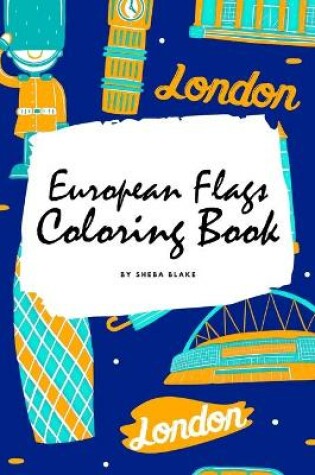 Cover of European Flags of the World Coloring Book for Children (6x9 Coloring Book / Activity Book)