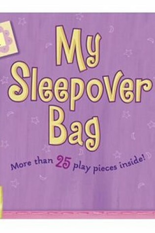 Cover of My Sleepover Bag