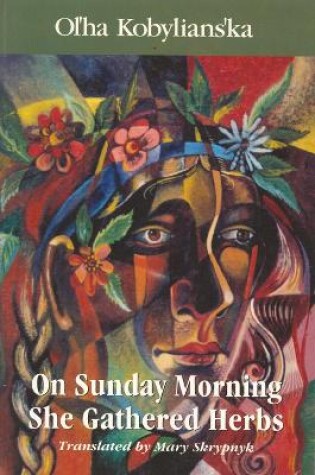 Cover of On Sunday Morning She Gathered Herbs
