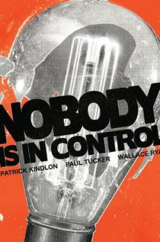 Cover of Nobody Is In Control