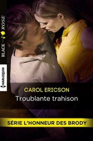 Cover of Troublante Trahison