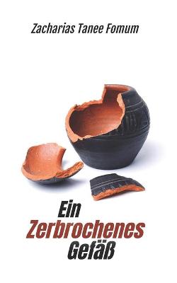 Book cover for Ein Zerbrochenes Gefass