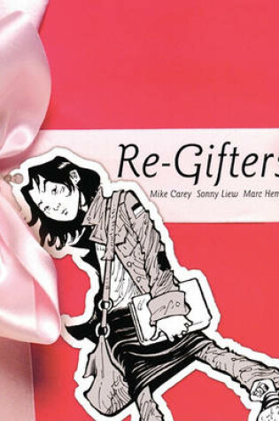 Re-Gifters
