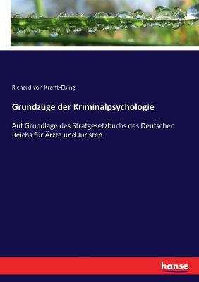 Book cover for Grundzüge der Kriminalpsychologie