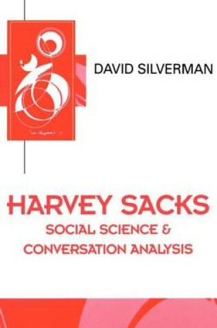 Cover of Harvey Sacks: Social Science and Conversation Analysis